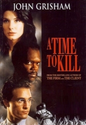 A Time to Kill