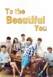 To The Beautiful You