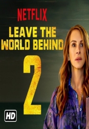 Leave The World Behind 2