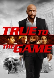 True to the Game 2